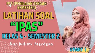 LATIHAN SOAL PTS IPAS KELAS 4 SEMESTER 1 fyp ipas [upl. by Leumek]