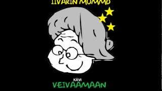 Iivarin Mummo  Veivaamaan [upl. by Salvay186]