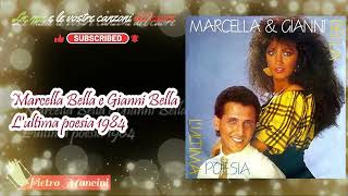 Marcella Bella e Gianni Bella  Lultima poesia 1985 [upl. by Kaliski]