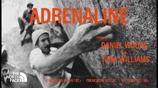 The North Face presents ADRENALINE  ft Daniel Woods amp Nina Williams [upl. by Nile]