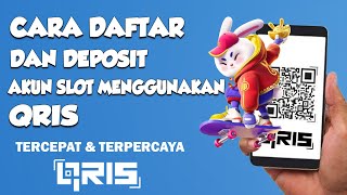 CARA DAFTAR DAN DEPOSIT SLOT MENGGUNAKAN QRIS TERMUDAH 2024 [upl. by Gasper699]