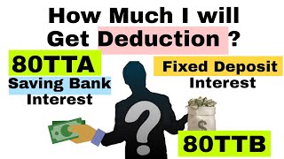 1 Deduction on Interest Income us 80TTA amp 80TTB  Saving Bank Interest [upl. by Ayotl248]