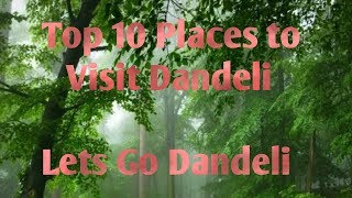 Dandeli Tour l Top 10 places to visit dandeli [upl. by Leamse]