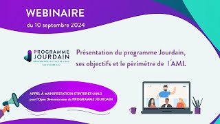 Programme Jourdain  Webinaire AMI Septembre 2024 [upl. by Adnolat8]