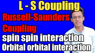 L S Coupling  RussellSaunders coupling  spin spin interaction  orbit orbit interaction  IMP [upl. by Ruperto]