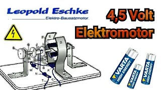 Ich habe einen ELEKTROMOTOR gebaut  Leopold Eschke Elektromotorbausatz [upl. by Nawoj]