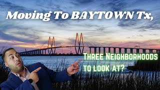 MOVING To BAYTOWN Tx THREE neighborhoods to RESEARCH [upl. by Atiugram232]