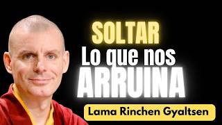 🟡 Cómo DEJAR de HACERNOS DAÑO  Lama Rinchen Gyaltsen [upl. by Ydahs]