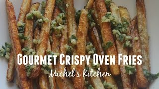 Gourmet Crispy Oven Fries  19 [upl. by Notlok783]