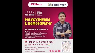 POLYCYTHEMIA and HOMOEOPATHY  Dr AMRUTHA MANOHARAN IFPH 1518 [upl. by Nodearb612]