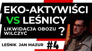 EKOAKTYWIŚCI VS LEŚNICY DLACZEGO OBÓZ WICZYĆ ZOSTAŁ ZLIKWIDOWANY  45 [upl. by Yajnas]