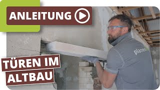 Türen im Altbau  Türsturz einsetzen und Innentür einbauen [upl. by Inoy398]