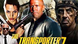 The Transporter 7 2025 Movie  Jason Statham  Sylvester Stallone  Review amp Facts [upl. by Faria677]