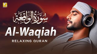 Surah Al Waqiah  Relaxing Quran Recitation For Your Soul  سورة الواقعة  Zikrullah TV [upl. by Neddy]