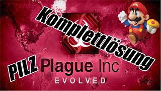 Plague Inc Pilz Normal Lösung 😷 Deutsch [upl. by Ettener]