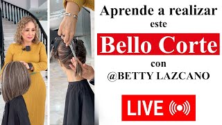 Aprende en vivo con bettylazcano hacer corte BOB LONG Facil y rápido [upl. by Starla]