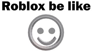 Everyone On Roblox Be Like [upl. by Airdnaid]