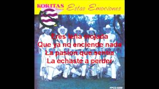 Koritas Musical  Leña Mojada [upl. by Sherilyn]