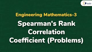 Spearmans Rank Correlation Coefficient  Problem 2  Engineering Mathematics 3 [upl. by Ylac]