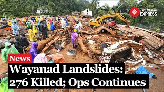 Wayanad Landslide Rescue 276 Killed Kerala CM And Rahul Gandhi Arrive On Scene [upl. by Dawaj]