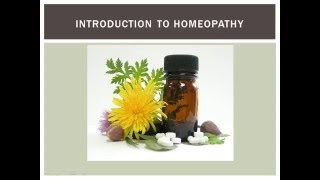 Introduction to Homeopathy  part one [upl. by Kenric]