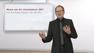 Neues aus der Umsatzsteuer 2021 [upl. by Noirod]