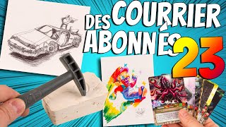 Le Courrier des Abonnés Episode 23 un Tresor X personnalisé de fous [upl. by Kcinom]