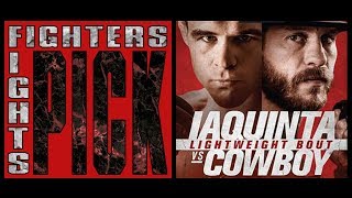 Fighters Pick Fights  UFC Ottawa ‘Iaquinta vs Cowboy’ [upl. by Ociral]