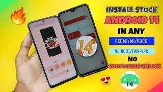 Install Stock Android 14 In Any Xiaomi Device ⚡ No RootTwrp No Bootloader Unlock 🔥 Install Now 👽 [upl. by Tnecillim274]