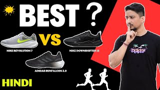 Best Running Shoes  Nike Revolution 7 vs Downshifter 12  vs Adidas  Hindi [upl. by Anert669]