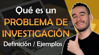 🤔🍬qué es un PROBLEMA DE INVESTIGACIÓN  definición y ejemplos 🤓  Aprender a investigar [upl. by Tiram]