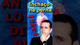 Principal causa de inchaço nos pés e inchaço pernas edema anlodipina anlodipino [upl. by Girovard]