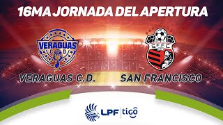 EN VIVO  Veraguas CD vs San Francisco FC  J16 Torneo Apertura 2021 LPF Tigo [upl. by Fillbert]