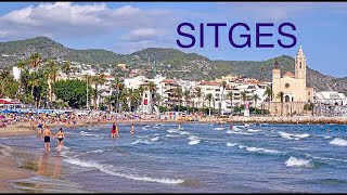 SITGES  SPAIN 4K [upl. by Otte]