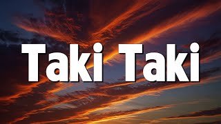 Taki Taki  DJ Snake Selena Gomez Cardi B Ozuna Lyrics [upl. by Ecilayram]