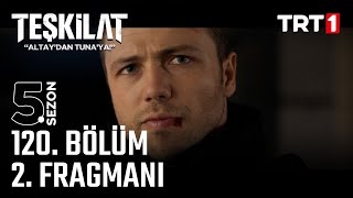 Teşkilat 120 bölüm 2 Fragmanı trt1 [upl. by Odelet]