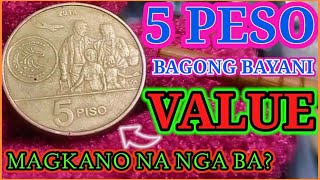 Halaga ng 5 Peso Coin BAGONG BAYANI 2014 ALAMIN [upl. by Hayyim]