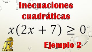 Inecuaciones cuadráticas o de segundo grado  Ejemplo 2 [upl. by Asyla]