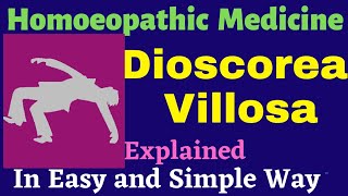 Dioscorea Villosa Homoeopathic Medicine Explained BHMS  Homoeopathic Materia Medica [upl. by Atiuqihc258]