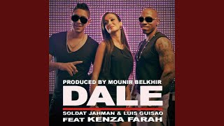 Dalé feat Kenza Farah Soldat Jahman Luis Guisao [upl. by Baun563]