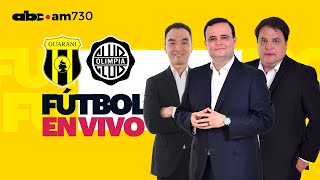 En vivo  GUARANÍ vs OLIMPIA  Apertura 2024  ABC 730 AM [upl. by Aneekas295]