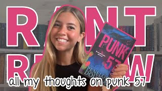 PUNK 57  Rant Review spoiler free [upl. by Annayrb]