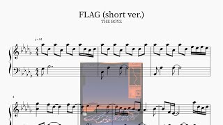 THE BOYZ더보이즈  FLAG short ver Piano Sheet鋼琴譜 [upl. by Yann714]