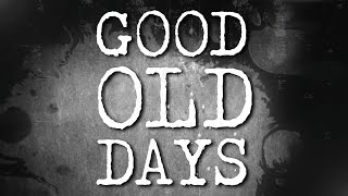 Citizen Soldier  Good Old Days Official Lyric Video [upl. by Vial596]