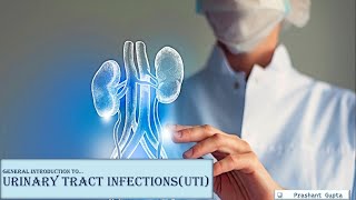 1 Introduction to Urinary Tract Infections UTIs [upl. by Prisilla]