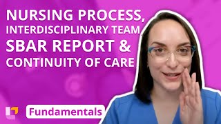 Nursing Process Interdisciplinary Team SBAR Report Continuity of Care  Fundamentals  LevelUpRN [upl. by Lucchesi]