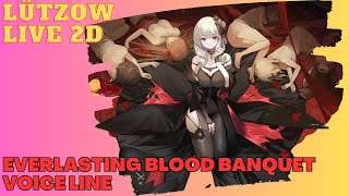 AZUR LANE  Lützow  Everlasting Blood Banquet LIVE 2D Skin Voice Line quot Japanese Audio quot [upl. by Ariayek389]