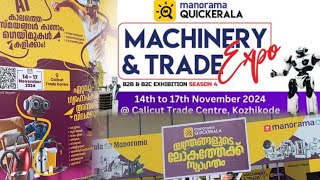 MANORAMA QUICK KERALA EXPO 2024  KOZHIKKODE TRADE CENTER  MACHINERY amp TRADE EXPO [upl. by Urbain940]