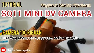 Tutorial Menggunakan SQ11 Mini DV Camera Bisa Vlog Motor Dashboard Camera Mobil Spy Camera Dll [upl. by Katt533]