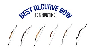 Best Budget Recurve Bows for Hunting of 2024  Recurve Bow 2023 [upl. by Inger824]